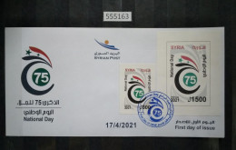 555163; Syria; 2021; FDC Of 75th National Day 17/4/2021 ; Stamp With Block; FDC** - Syrië