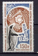 FSAT French Antarctic Territory 1974 UPU Centenary, Penguin Stamp MNH - U.P.U.