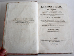 LE DROIT CIVIL FRANCAIS SUIVANT L'ORDRE DU CODE De TOULLIER SECONDE EDITION 1819 / ANCIEN LIVRE XIXe SIECLE (2204.213) - Recht