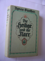 Die Heilige Und Ihr Narr (2 Volumes)    De Agnès Günther - Livres Anciens