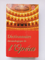 Dictionnaire Chronologique De L'opéra - Autres & Non Classés
