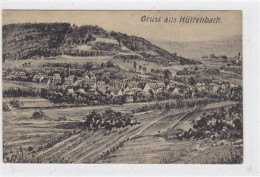 39050221 - Kuenstlerkarte Gruss Aus Huettenbach. Totalansicht. Ungelaufen. Sehr Gute Erhaltung. - Other & Unclassified