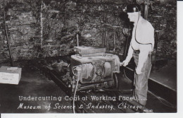 Museum Of Science & Industry Chicago Illinois, Undercutting Coal At Working Face... Machinerie Cacque Mineur Tuyau  2 Sc - Chicago