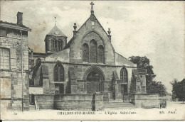 CHALONS SUR MARNE , L'Eglise Saint Jean , 1915 , µ - Châlons-sur-Marne