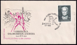 .Yugoslavia, 1963-05-08, Croatia, Zagreb, Liberation, Special Postmark & Cover - Other & Unclassified