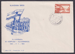 .Yugoslavia, 1963-05-17, Croatia, Slavonski Brod, Partisan Corps, Special Postmark & Cover - Andere & Zonder Classificatie