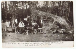 CPA 14 - 18 WW1 " LA VIE SUR LE FRONT : L'ATELIER DU TAILLEUR " (1960) _CPM88 - War 1914-18