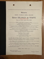 Messire Henry Baron Delvaux De Fenffe Epoux Belpaire Senateur Gouverneur Liege +1947 Uccle Bovigny Pourdrerie Wetteren - Décès