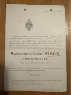 Mademoiselle Lucie Delvaux En Religiën Soeur Marie De La Croix *1812+1883 Liege Chenee Ciergnon Delvaux De Wandre - Todesanzeige