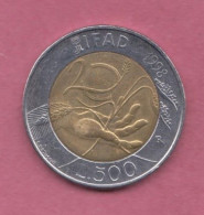 Italia, 1998- 500 Lire-FAQ- IFAD- Bimetallic Centre Bronzital, Ring Acmonital- Obverse Allegory Of Repubblic. - 500 Lire