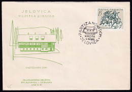 .Yugoslavia, 1963-07-04, Slovenia, Jelovica, Vodiška Planina, Partisan House, Special Postmark & Cover - Otros & Sin Clasificación