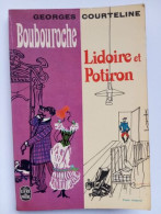 Boubouroche Lidoire Et Potiron - Other & Unclassified