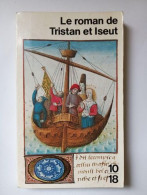 Le Roman De Tristan Et Iseult - Autres & Non Classés