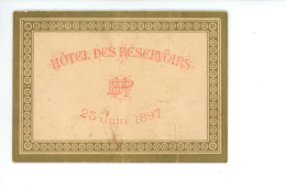 MENU Année 1897 Hôtel Des Réservoirs à VERSAILLES 78 Pour Joséphine MARX ( Mauvais état : Pliures Importantes ) - Menükarten