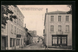 CPA Montrond-les-Bains, Hôtel Barjot Et Rue De L`Église  - Sonstige & Ohne Zuordnung
