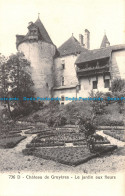 R152680 Chateau De Gruyeres. Le Jardin Aux Fleurs. Morel - Monde