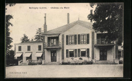 CPA Balbigny, Chateau Du Mont  - Sonstige & Ohne Zuordnung