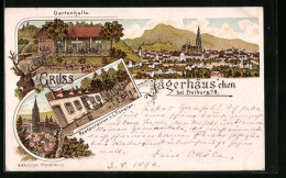 Lithographie Freiburg I /B., Restaurant Jägerhäus`chen, Gartenhalle, Kirche  - Freiburg I. Br.