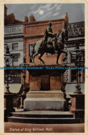 R152189 Statue Of King William. Hull. Milton. Fac Simile. 1916 - Monde