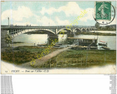 03.  VICHY .  Pont Sur L'Allier . - Vichy