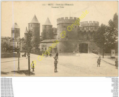 57.  METZ .  Porte Des Allemands . - Metz