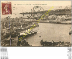 76. DIEPPE . Avant Port . Arrivée D'un Paquebot . - Dieppe