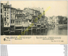 55.  VERDUN Bombardé . Rive Gauche De La Meuse Aval Du Pont Beaurepaire . - Verdun