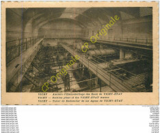 03.  VICHY . Ateliers D'Embouteillage Des Eaux De VICHY-ETAT . - Vichy