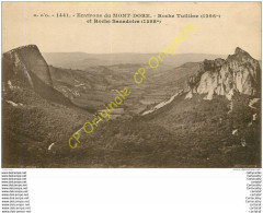 63. LE MONT DORE .  Roche Tuilière Et Roche Sanadoire . - Le Mont Dore