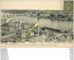 49.  SAUMUR . Vue Générale Sur La Loire Et Le Quartier Des POnts . - Saumur