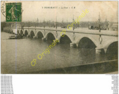 33.  BORDEAUX . Le Pont . - Bordeaux