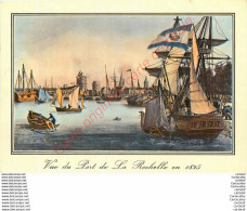 17.  Vue Du Port De LA ROCHELLE En 1825 . - La Rochelle