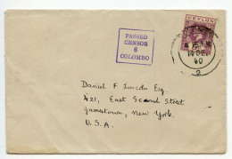 Ceylon 1940 Censor Cover; Colombo To Jamestown, New York; 5c. KGV Stamp - Ceylan (...-1947)