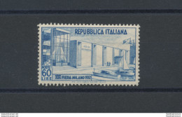 1952 Italia - Repubblica , 30° Fiera Di Milano , 1 Valore, N° 685 , MNH** - Altri & Non Classificati