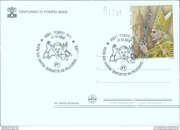 Bl239 Cartolina Pompei Annullo Primo Giorno Francobollo Visita Papa Benedetto - Other & Unclassified