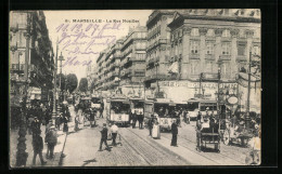 AK Marseille, La Rue Noailles, Strassenpartie Mit Strassenbahn  - Strassenbahnen