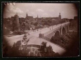 Fotografie Brück & Sohn Meissen, Ansicht Bautzen, Partie Auf Der Kronprinzenbrücke Mit Blick Zur Stadt  - Plaatsen
