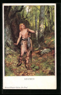 Künstler-AK Siegfried Auf Der Hut Im Wald, Nibelungen, Richard Wagner  - Fairy Tales, Popular Stories & Legends