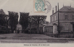 C24-94) CHATEAU DE VALENTON , DIT LA DEMI LUNE -  EN   1906 - Valenton