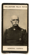 Collection FELIX POTIN N° 1 (1898-1908) : Général CAPRIVI, Militaire Prussien - 610667 - Anciennes (Av. 1900)