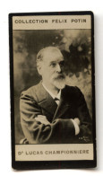 Collection FELIX POTIN N° 1 (1898-1908) : Dr LUCAS CHAMPIONNIERE, Médecin Français - 610673 - Oud (voor 1900)
