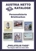 Austria Netto Katalog (ANK) "PHILATELIE-TAGE" VON BEGINN 2005 BIS ENDE 2022 Neu - Oostenrijk