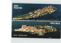 72390957 Isola Bella Lago Maggiore Fliegeraufnahme Isola Pescatori Isola Bella L - Other & Unclassified