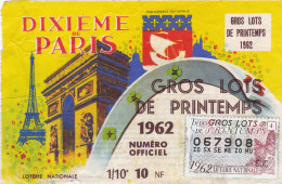 France - Billet De Loterie - Dixième De Paris - Gros Lots De Printemps - 1962 - N°067908 - Billetes De Lotería