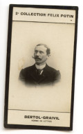 Collection FELIX POTIN N° 2 (1907-1922) : BERTOL-GRAIVIL, écrivain - 610728 - Oud (voor 1900)