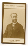 Collection FELIX POTIN N° 2 (1907-1922) : FABRICE CARRE, écrivain - 610729 - Alte (vor 1900)