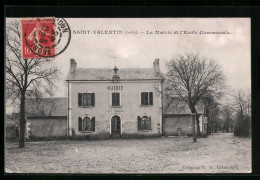 CPA Saint-Valentin, La Mairie Et L`Ecole Communale  - Autres & Non Classés