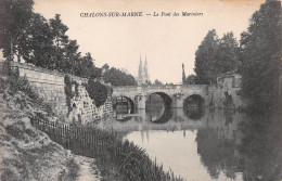 51 CHALONS SUR MARNE LE PONT DES MARINIERS - Châlons-sur-Marne