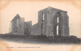 17 ILE DE RE RUINES DE SAINT LAURENT DE LA PREE - Ile De Ré