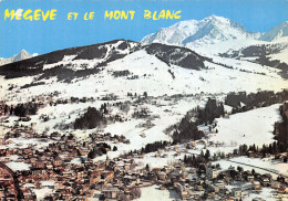 74 MEGEVE LE MASSIF DU MONT BLANC - Megève